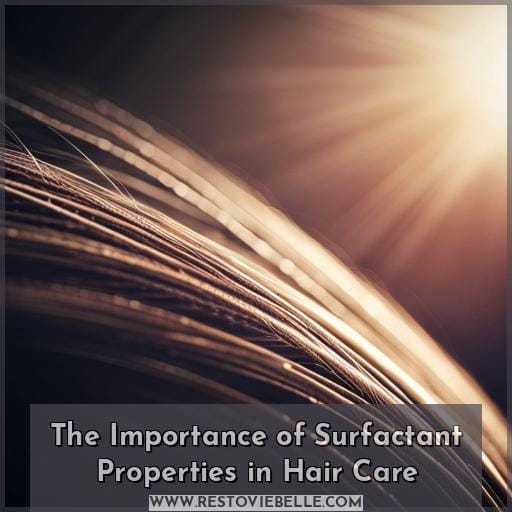 The Importance of Surfactant Properties in Hair Care