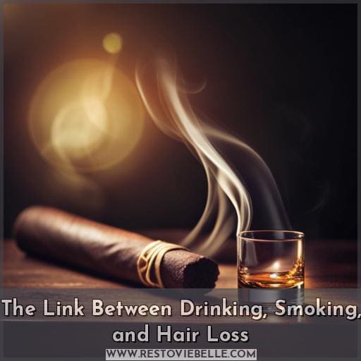 The Link Between Drinking, Smoking, and Hair Loss