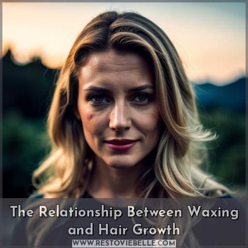 The Relationship Between Waxing and Hair Growth