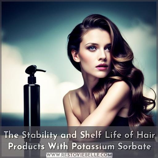 The Stability and Shelf Life of Hair Products With Potassium Sorbate