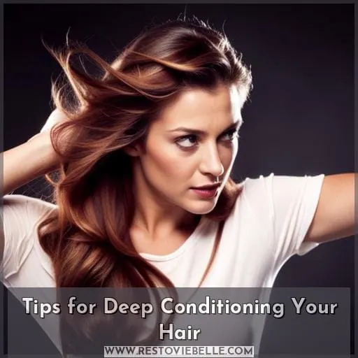 Tips for Deep Conditioning Your Hair