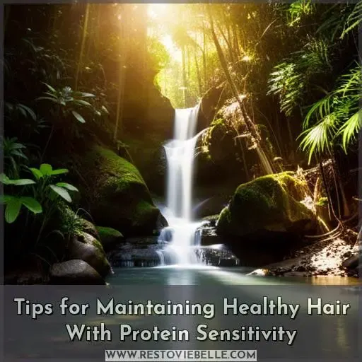 Tips for Maintaining Healthy Hair With Protein Sensitivity