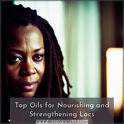 Top Oils for Nourishing and Strengthening Locs