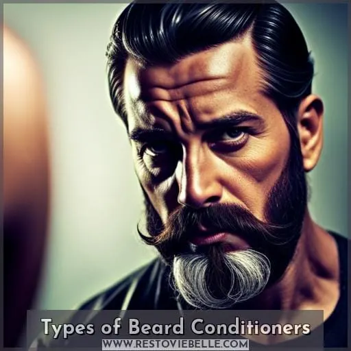 Types of Beard Conditioners