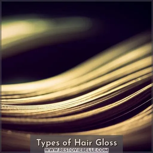 Types of Hair Gloss