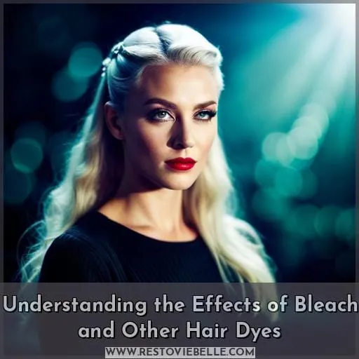Understanding the Effects of Bleach and Other Hair Dyes