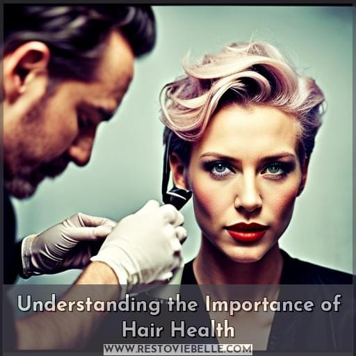Understanding the Importance of Hair Health
