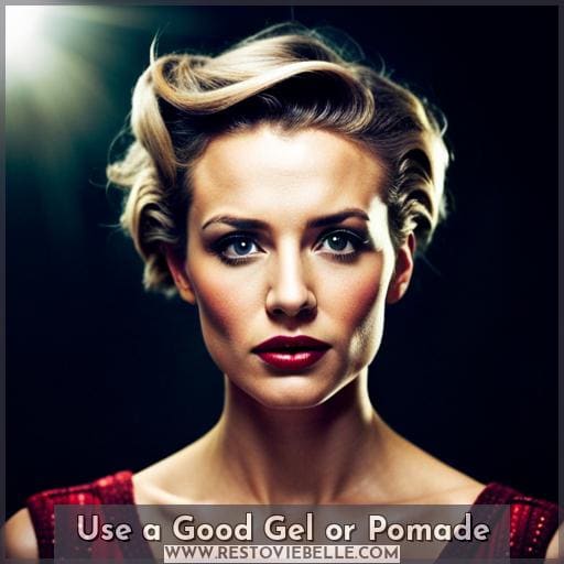 Use a Good Gel or Pomade