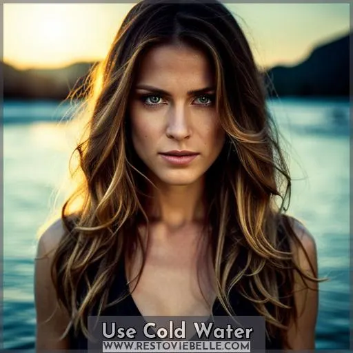 Use Cold Water