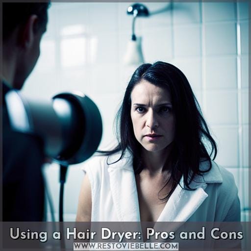 Using a Hair Dryer: Pros and Cons