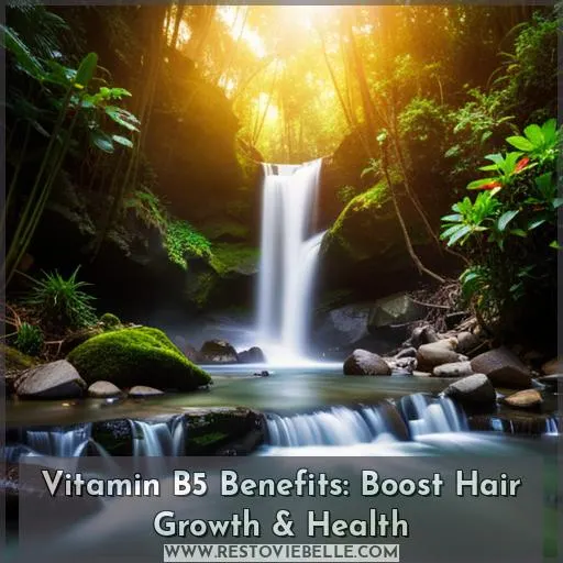 vitamin b5 benefits for hair