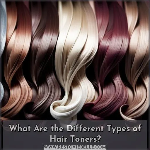 What Are the Different Types of Hair Toners