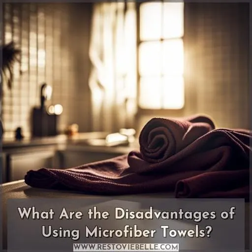What Are the Disadvantages of Using Microfiber Towels