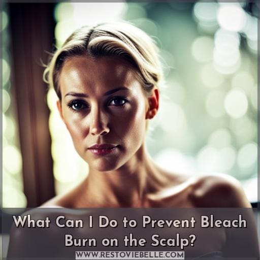 What Can I Do to Prevent Bleach Burn on the Scalp