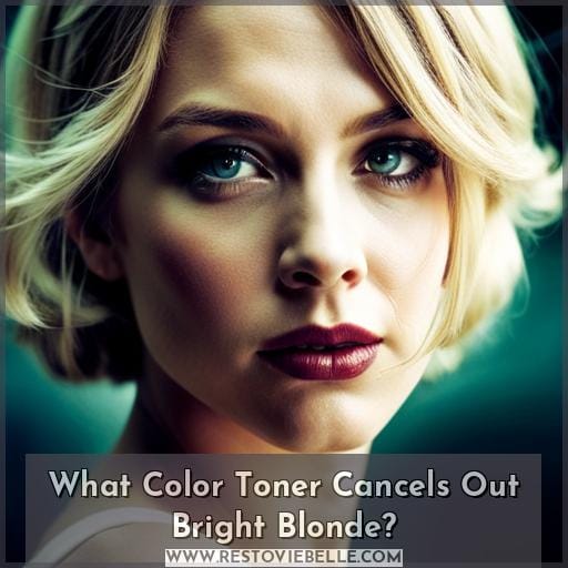 What Color Toner Cancels Out Bright Blonde