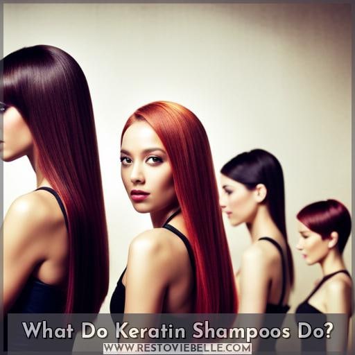 What Do Keratin Shampoos Do
