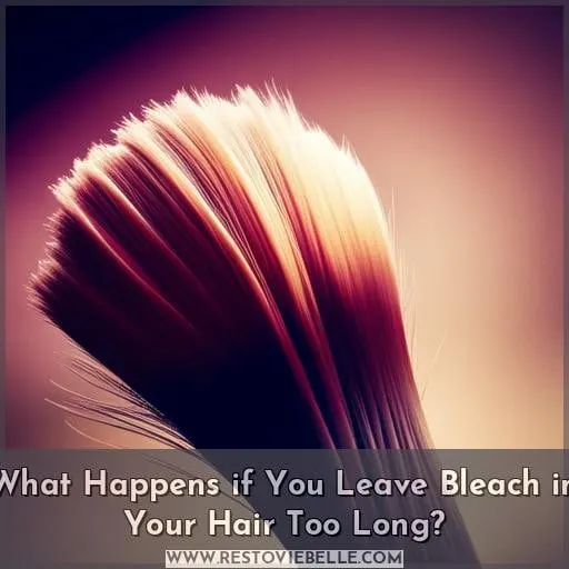 What Happens if You Leave Bleach in Your Hair Too Long