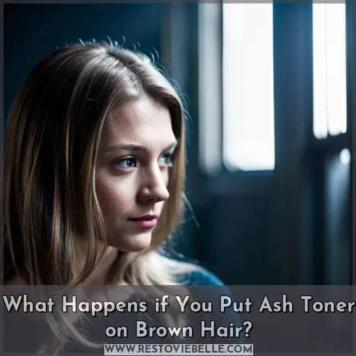 What Happens if You Put Ash Toner on Brown Hair