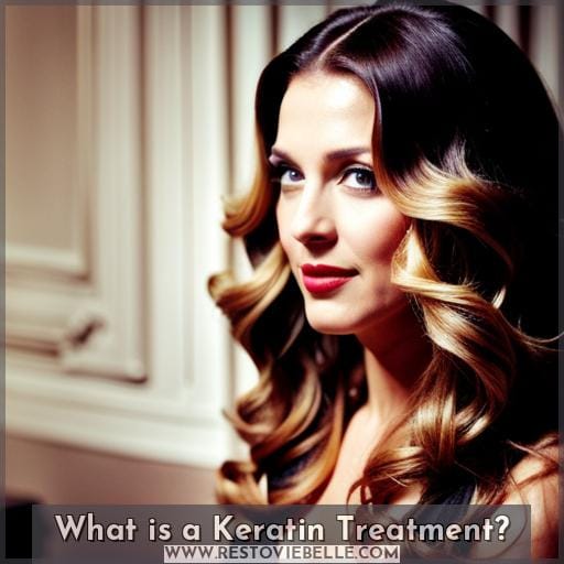 What is a Keratin Treatment