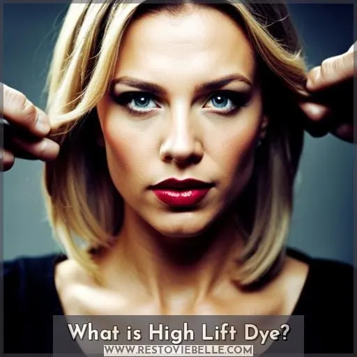 What is High Lift Dye