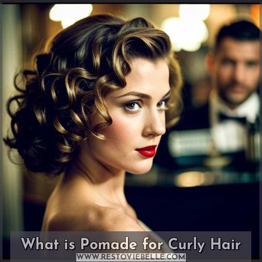 What is Pomade for Curly Hair