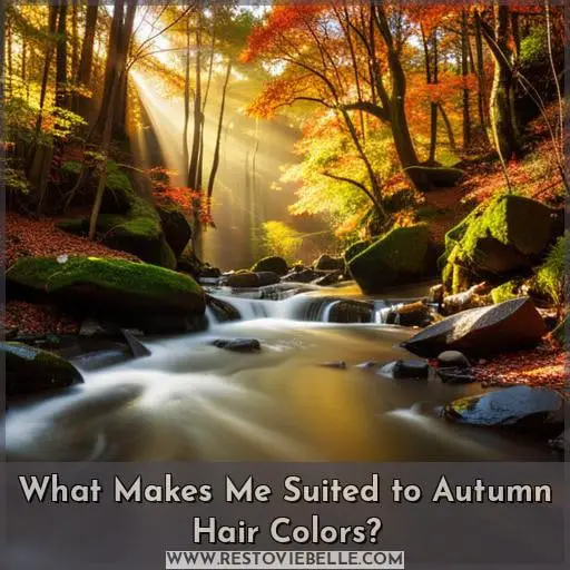 What Makes Me Suited to Autumn Hair Colors