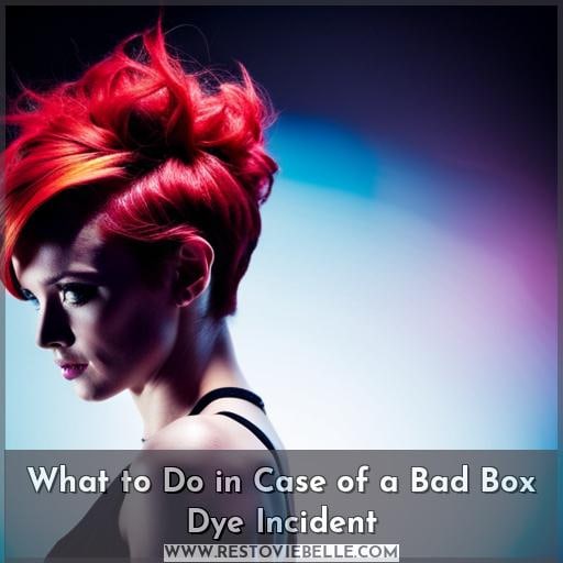 What to Do in Case of a Bad Box Dye Incident