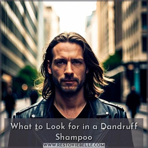 What to Look for in a Dandruff Shampoo