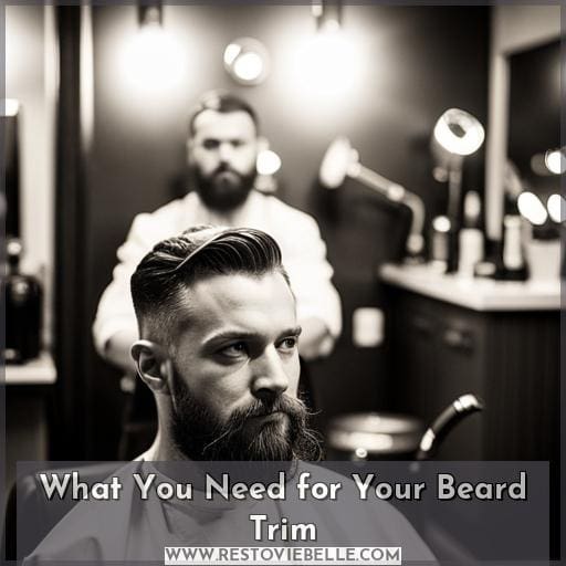 What You Need for Your Beard Trim