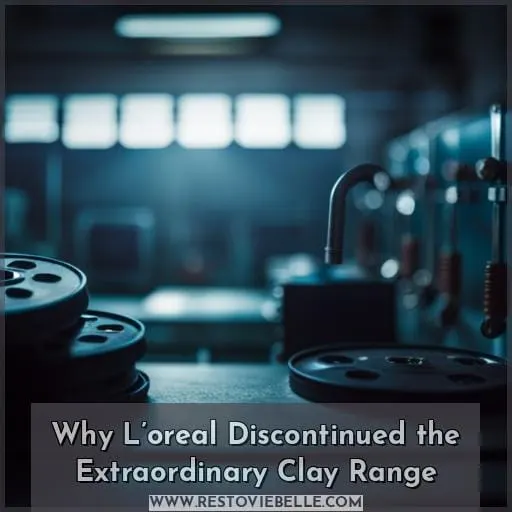 Why L’oreal Discontinued the Extraordinary Clay Range