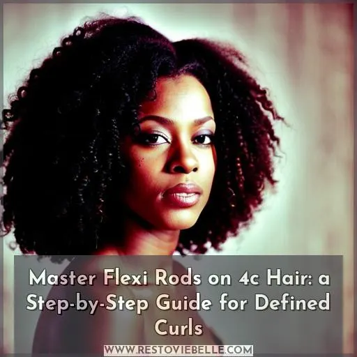 all about flexi rods on 4c natural hair