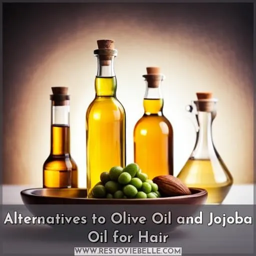 Alternatives to Olive Oil and Jojoba Oil for Hair