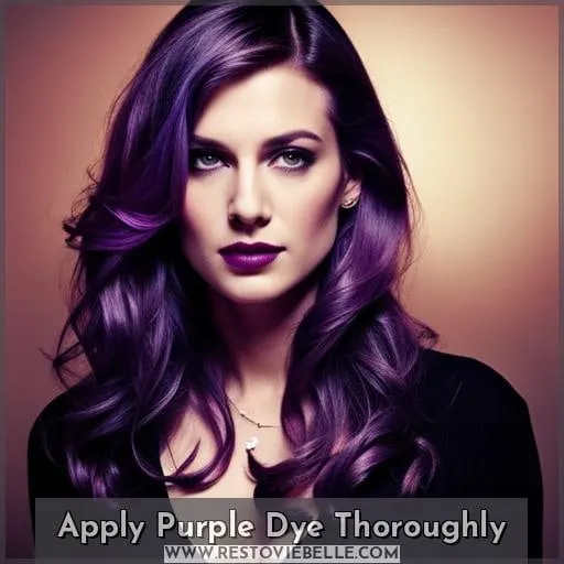 Apply Purple Dye Thoroughly
