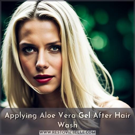 Applying Aloe Vera Gel After Hair Wash Applying Aloe Vera Gel After Hair Wash