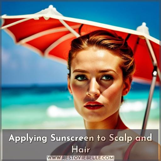 Applying Sunscreen to Scalp and Hair