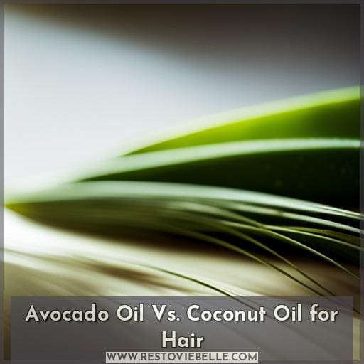 Avocado Oil Vs. Coconut Oil for Hair