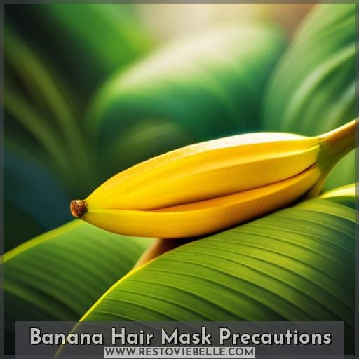 Banana Hair Mask Precautions