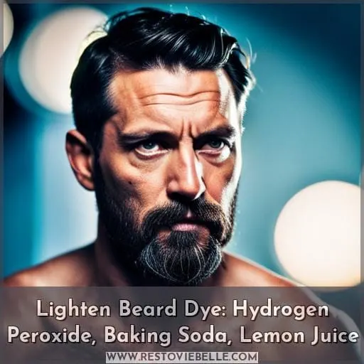 beard dye too dark how to lighten