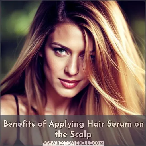 Benefits of Applying Hair Serum on the Scalp