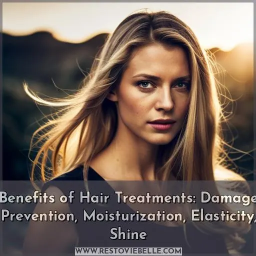 benefits of hair treatments