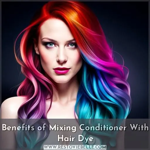 Benefits of Mixing Conditioner With Hair Dye