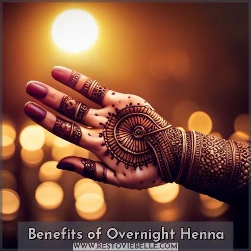 Benefits of Overnight Henna