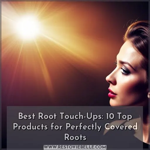 best root touch ups