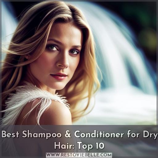 best shampoo and conditioner for dry hair best shampoo and conditioner for dry hair