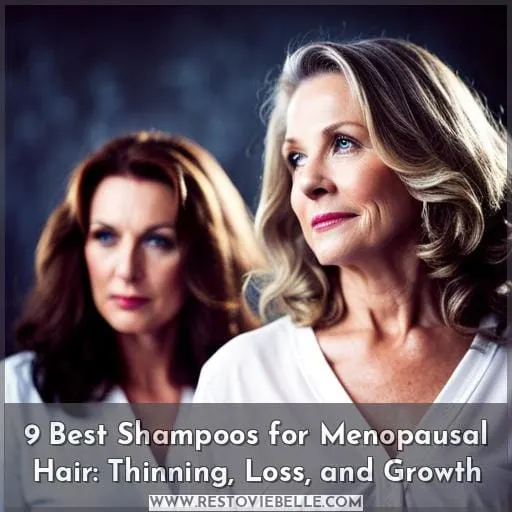 best shampoo conditioner menopausal hair