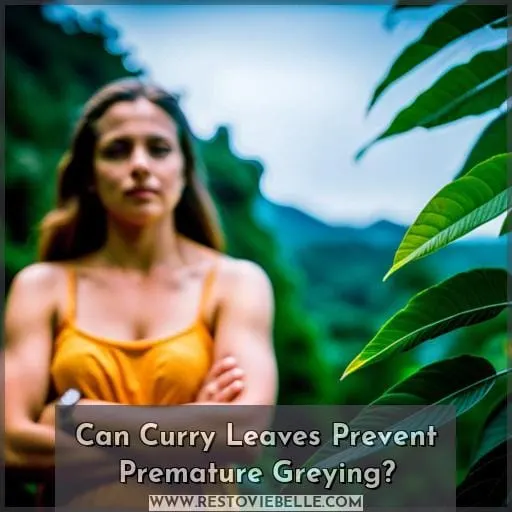 Can Curry Leaves Prevent Premature Greying