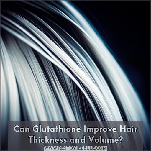 Can Glutathione Improve Hair Thickness and Volume Can Glutathione Improve Hair Thickness and Volume