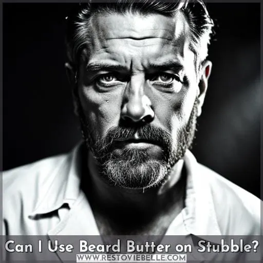 Can I Use Beard Butter on Stubble
