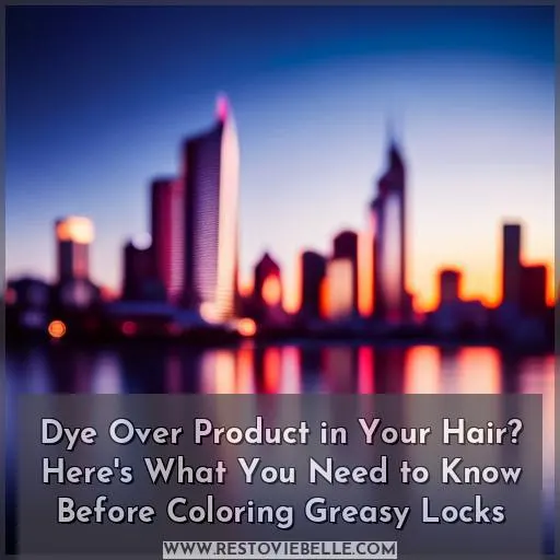 can you die your hair with product in it