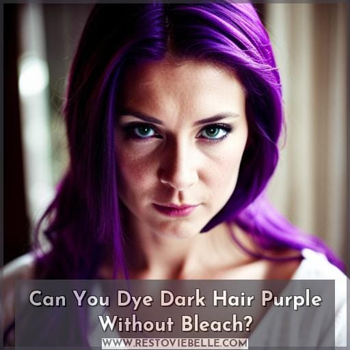 Can You Dye Dark Hair Purple Without Bleach Can You Dye Dark Hair Purple Without Bleach